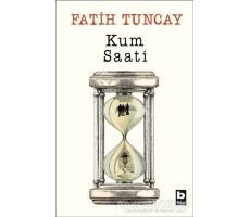 Kum Saati - Fatih Tuncay - Bilgi Yayınevi