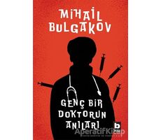 Genç Bir Doktorun Anıları - Mihail Afanasyeviç Bulgakov - Bilgi Yayınevi