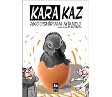 Kara Kaz - Anooshirvan Miandji - Bilgi Yayınevi