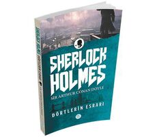 Dörtlerin Esrarı (Sherlock Holmes) Sir Arthur Canan Doyle