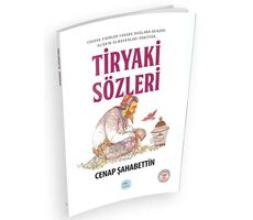 Tiryaki Sözleri - Cenap Şahabettin - Maviçatı Yayınları