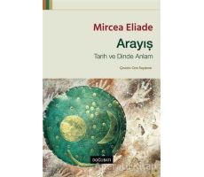 Arayış - Mircea Eliade - Doğu Batı Yayınları