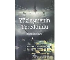 Yüzleşmenin Tereddüdü - Mehmet Emin Poyraz - Ravza Yayınları