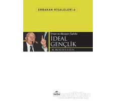 İman ve Aksiyon Sahibi İdeal Gençlik - M. Mustafa Uzun - Ravza Yayınları