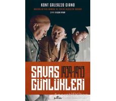 Savaş Günlükleri 1939-1943 - Kont Galeazzo Ciano - Kronik Kitap
