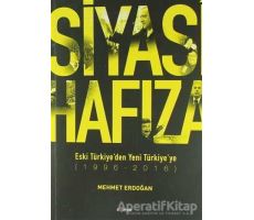 Siyasi Hafıza - Mehmet Erdoğan - Kopernik Kitap