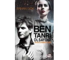 Ben Tanrı Olsaydım - Erhan Gök - Az Kitap