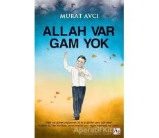 Allah Var Gam Yok - Murat Avcı - Az Kitap