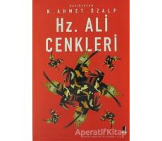 Hz. Ali Cenkleri - N. Ahmet Özalp - Kapı Yayınları