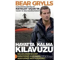 Hayatta Kalma Kılavuzu - Bear Grylls - Portakal Kitap