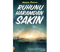 Ruhunu Haramdan Sakın - Merve Özcan - Portakal Kitap