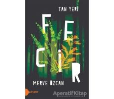 Fecir - Tan Yeri 2 - Merve Özcan - Portakal Kitap
