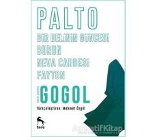 Palto - Bir Delinin Güncesi - Burun - Neva Caddesi - Fayton - Nikolay Vasilyeviç Gogol - Nora Kitap