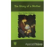 The Story Of A Mother İngilizce Hikayeler Stage 6 - Hans Christian Andersen - Dorlion Yayınları