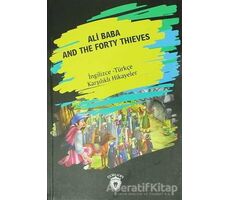Ali Baba And The Forty Thıeves (İngilizce Türkçe Karşılıklı Hikayeler)