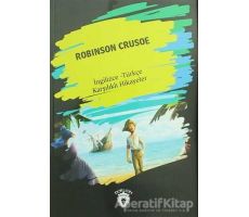 Robinson Crusoe (İngilizce Türkçe Karşılıklı Hikayeler) - Kolektif - Dorlion Yayınları