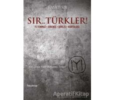 Sır.. Türkler! - Hayati Sır - Hayykitap