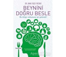 Beynini Doğru Besle - Banu Taşçı Fresko - Hayykitap