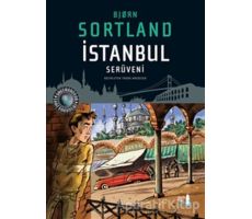 İstanbul Serüveni - Bjorn Sortland - Büyülü Fener Yayınları