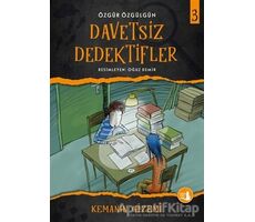 Kemanın Gizemi - Davetsiz Dedektifler 3 - Özgür Özgülgün - Büyülü Fener Yayınları
