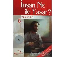 İnsan Ne ile Yaşar? - Lev Nikolayeviç Tolstoy - Timaş Çocuk