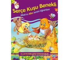 Allahın İsimlerini Öğreniyorum: Serçe Kuşu Benekli - Nur Kutlu - Timaş Gülce Çocuk