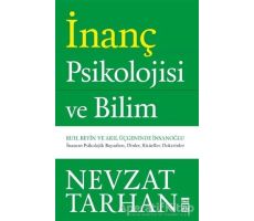 İnanç Psikolojisi ve Bilim - Nevzat Tarhan - Timaş Yayınları