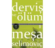 Derviş ve Ölüm - Meşa Selimoviç - Timaş Yayınları