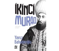 2. Murad - Yavuz Bahadıroğlu - Nesil Yayınları