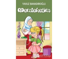 Memleketim - Yavuz Bahadıroğlu - Nesil Çocuk Yayınları