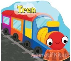 Tren - Şekilli Kitap - Kolektif - Yumurcak Yayınları