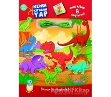 Dinozorları Keşfedin! - Kendi Kitabını Yap - Kolektif - Yumurcak Yayınları