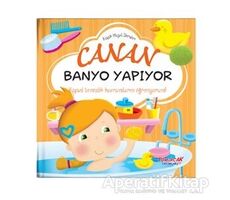 Canan Banyo Yapıyor - Küçük Hayat Dersleri - Chiara Brizzolara - Yumurcak Yayınları