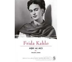 Aşk ve Acı: Frida Kahlo - Rauda Jamis - Everest Yayınları