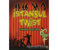 İstanbul Twist - Gökhan Akçura - Everest Yayınları