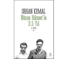 Nazım Hikmet’le 3,5 Yıl - Orhan Kemal - Everest Yayınları