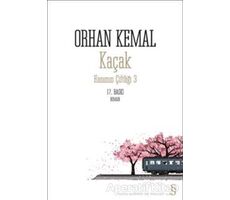 Hanımın Çiftliği 3 / Kaçak - Orhan Kemal - Everest Yayınları