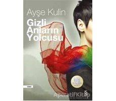 Gizli Anların Yolcusu - Ayşe Kulin - Everest Yayınları