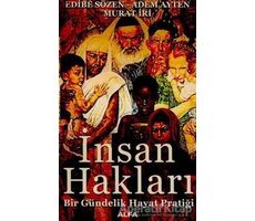 İnsan Hakları Bir Gündelik Hayat Pratiği - Edibe Sözen - Alfa Yayınları