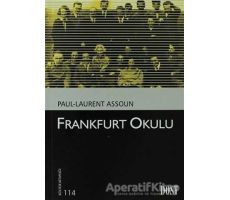 Frankfurt Okulu - Paul-Laurent Assoun - Dost Kitabevi Yayınları