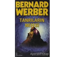 Tanrıların Nefesi - Bernard Werber - Galata Yayıncılık