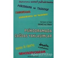 Psikodramada Çağdaş Yaklaşımlar - Deniz Altınay - Sistem Yayıncılık