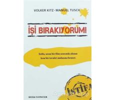 İşi Bırakıyorum - Manuel Tusch - Sistem Yayıncılık