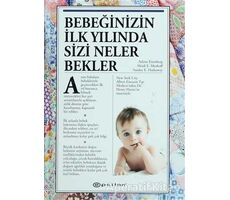 Bebeğinizin İlk Yılında Sizi Neler Bekler - Arlene Eisenberg - Epsilon Yayınevi