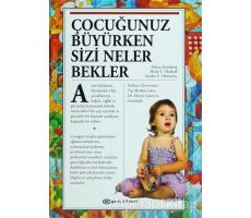 Çocuğunuz Büyürken Sizi Neler Bekler - Arlene Eisenberg - Epsilon Yayınevi