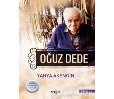 Oğuz Dede - Yahya Akengin - Akçağ Yayınları