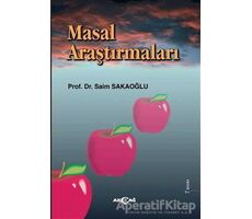 Masal Araştırmaları - Saim Sakaoğlu - Akçağ Yayınları