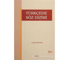 Türkçede Söz Dizimi - Leyla Karahan - Akçağ Yayınları