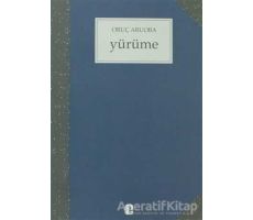 Yürüme - Oruç Aruoba - Metis Yayınları