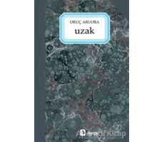 Uzak - Oruç Aruoba - Metis Yayınları